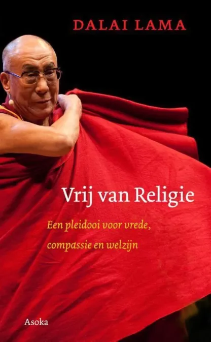 Vrij van Religie – Dalai Lama boeddhisme